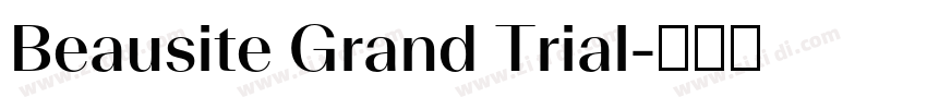 Beausite Grand Trial字体转换